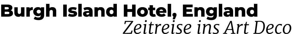 Burgh Island Hotel, England Zeitreise ins Art Deco