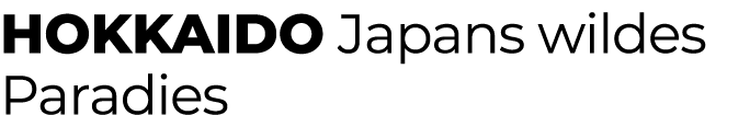 Hokkaido Japans wildes Paradies