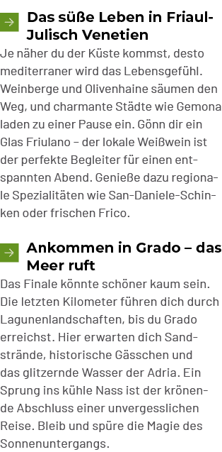 ￼Das s e Leben in Friaul Julisch Venetien Je n her du der K ste kommst, desto mediterraner wird das Lebensgef hl. We...