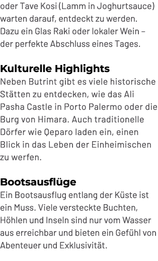 oder Tave Kosi (Lamm in Joghurtsauce) warten darauf, entdeckt zu werden. Dazu ein Glas Raki oder lokaler Wein – der p...