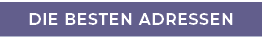 Rubrik die besten Adressen