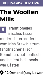 kulinarischer tipp,The Woollen Mills ￼Traditionelles irisches Essen modern interpretiert – vom Irish Stew bis zum fan...