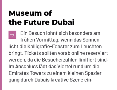 Museum of the Future Dubai ￼Ein Besuch lohnt sich besonders am fr hen Vormittag, wenn das Sonnenlicht die Kalligrafie...