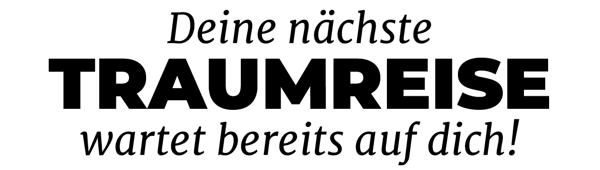 wartet bereits auf dich!,Traumreise,Deine n chst