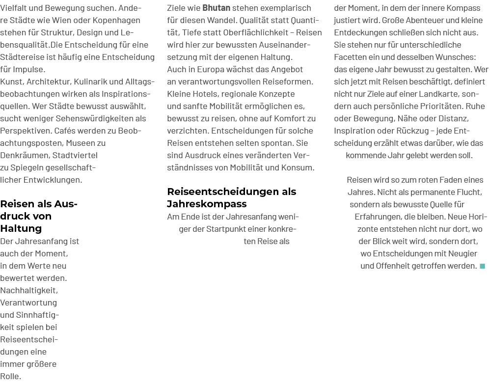 der Moment, in dem der innere Kompass justiert wird. Gro e Abenteuer und kleine Entdeckungen schlie en sich nicht aus...