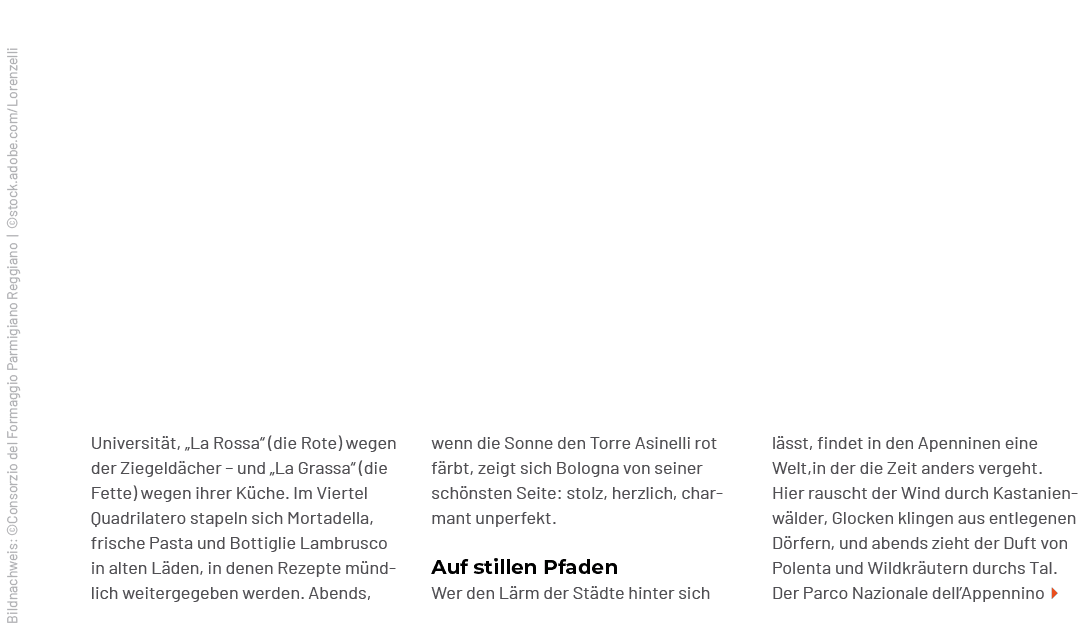Bildnachweis: ©Consorzio del Formaggio Parmigiano Reggiano | ©stock.adobe.com/Lorenzelli,l sst, findet in den Apennin...