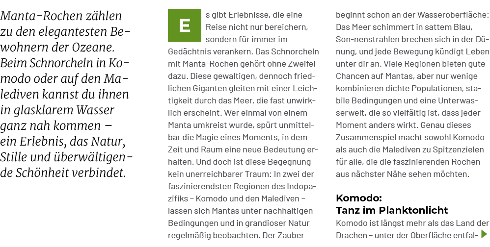 beginnt schon an der Wasseroberfl che: Das Meer schimmert in sattem Blau, Son nenstrahlen brechen sich in der D nung,...