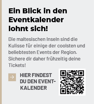 Ein Blick in den Eventkalender lohnt sich! Die maltesischen Inseln sind die Kulisse f r einige der coolsten und belie...