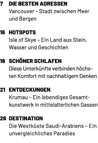 7 Die besten Adressen Vancouver – Stadt zwischen Meer und Bergen 16 hotspots Isle of Skye – Ein Land aus Stein, Wasse...