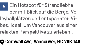 ￼Ein Hotspot f r Strandliebhaber mit Blick auf die Berge, Volleyballpl tzen und entspannten Vibes. Ideal, um Vancouve...
