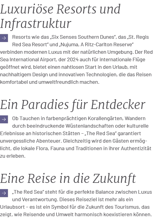 Luxuri se Resorts und Infrastruktur ￼Resorts wie das „Six Senses Southern Dunes“, das „St. Regis Red Sea Resort“ und ...
