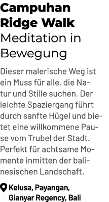 Campuhan Ridge Walk Meditation in Bewegung Dieser malerische Weg ist ein Muss f r alle, die Natur und Stille suchen. ...