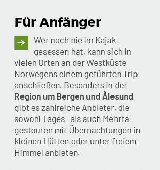 F r Anf nger ￼Wer noch nie im Kajak gesessen hat, kann sich in vielen Orten an der Westk ste Norwegens einem gef hrte...
