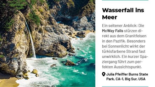 Wasserfall ins Meer Ein seltener Anblick: Die McWay Falls st rzen direkt aus dem Granitfelsen in den Pazifik. Besonde...