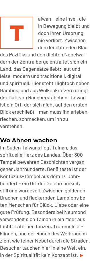 ￼aiwan – eine Insel, die in Bewegung bleibt und doch ihren Ursprung nie verliert. Zwischen dem leuchtenden Blau des P...