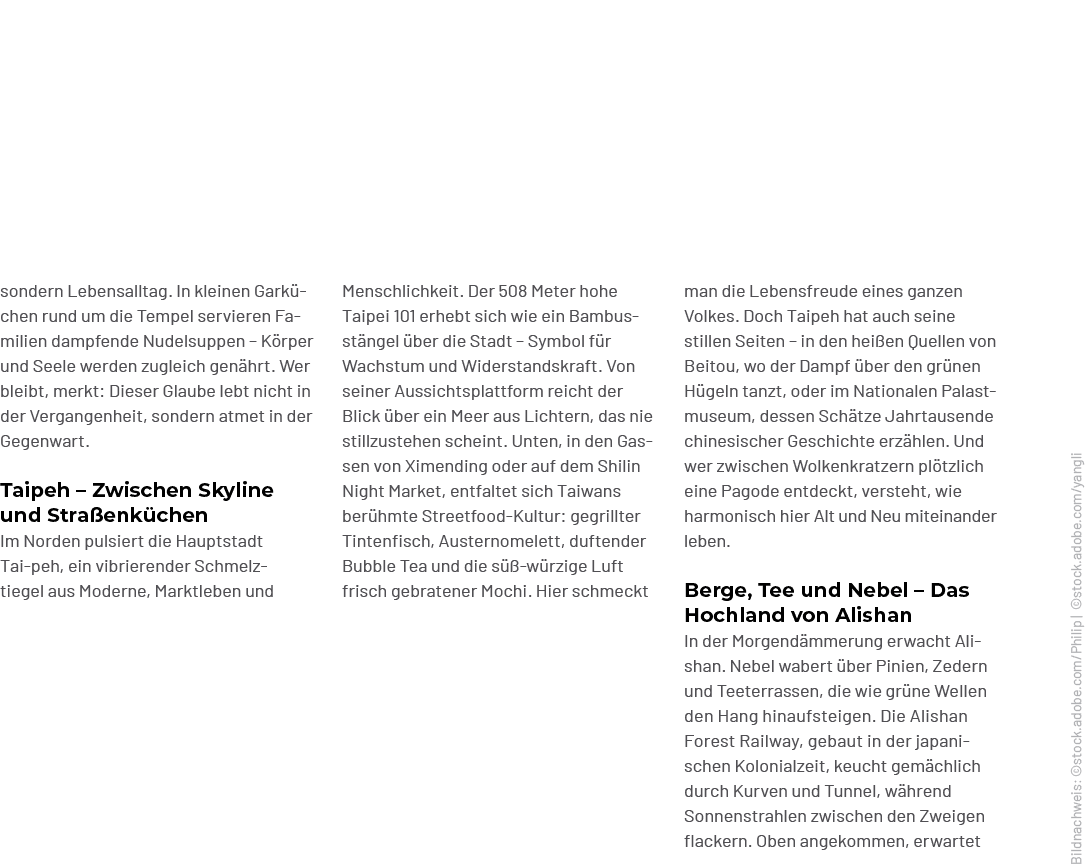 Bildnachweis: ©stock.adobe.com/Philip | ©stock.adobe.com/yangli,man die Lebensfreude eines ganzen Volkes. Doch Taipeh...