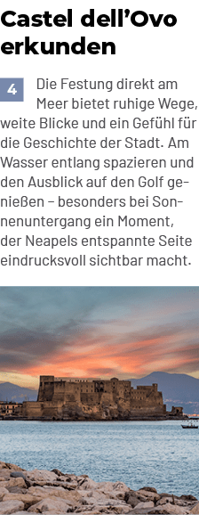 Castel dell’Ovo erkunden,Die Festung direkt am Meer bietet ruhige Wege, weite Blicke und ein Gef hl f r die Geschicht...
