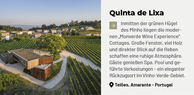 Quinta de Lixa ￼Inmitten der gr nen H gel des Minho liegen die modernen „Monverde Wine Experience“ Cottages. Gro e Fe...