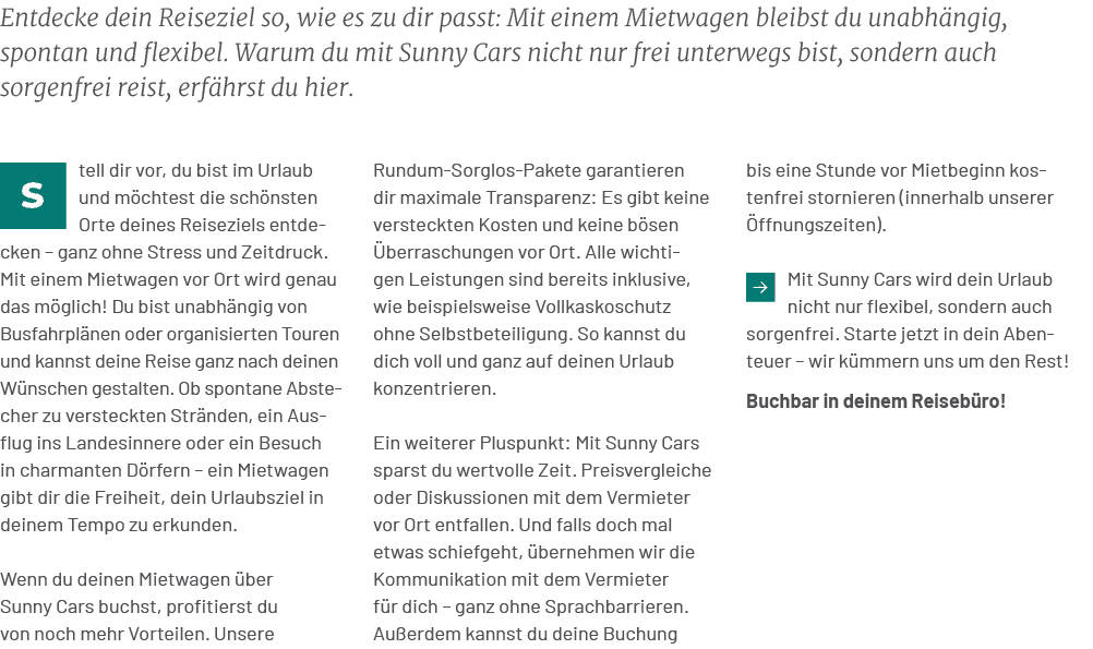 bis eine Stunde vor Mietbeginn kostenfrei stornieren (innerhalb unserer ffnungszeiten). ￼Mit Sunny Cars wird dein Ur...