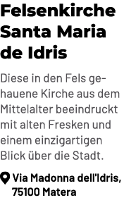 Felsenkirche Santa Maria de Idris Diese in den Fels gehauene Kirche aus dem Mittelalter beeindruckt mit alten Fresken...