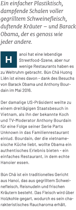 Ein einfacher Plastiktisch, dampfende Schalen voller gegrilltem Schweinefleisch, duftende Kr uter – und Barack Obama,...