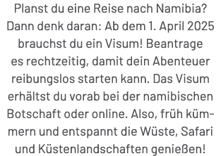 Planst du eine Reise nach Namibia? Dann denk daran: Ab dem 1. April 2025 brauchst du ein Visum! Beantrage es rechtzei...