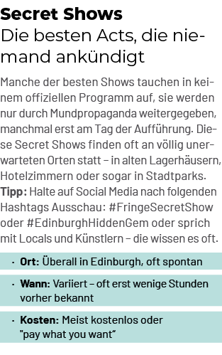 Secret Shows Die besten Acts, die niemand ank ndigt Manche der besten Shows tauchen in keinem offiziellen Programm au...