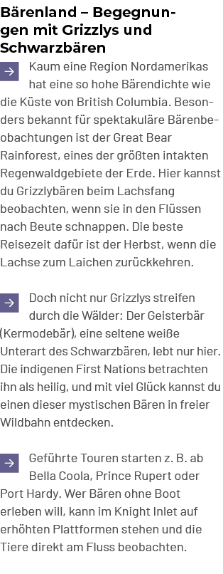 B renland – Begegnungen mit Grizzlys und Schwarzb ren ￼Kaum eine Region Nordamerikas hat eine so hohe B rendichte wie...