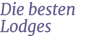 Die besten Lodges 