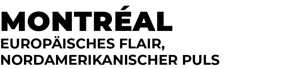 Europ isches Flair, nordamerikanischer Puls,Montr a