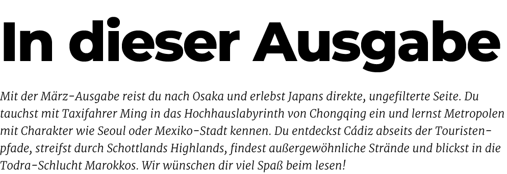 Mit der M rz Ausgabe reist du nach Osaka und erlebst Japans direkte, ungefilterte Seite. Du tauchst mit Taxifahrer Mi...