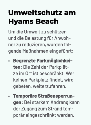 Umweltschutz am Hyams Beach Um die Umwelt zu sch tzen und die Belastung f r Anwohner zu reduzieren, wurden folgende M...