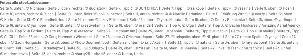 Fotos: alle stock.adobe.com: Seite 4, unten: © Nichapa | Seite 5, oben, rechts: © dudlajzov | Seite 7, Tipp 3: © JON ...