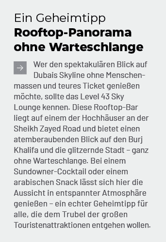 Ein Geheimtipp Rooftop Panorama ohne Warteschlange ￼Wer den spektakul ren Blick auf Dubais Skyline ohne Menschenmasse...