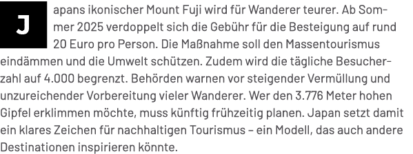 ￼apans ikonischer Mount Fuji wird f r Wanderer teurer. Ab Sommer 2025 verdoppelt sich die Geb hr f r die Besteigung a...