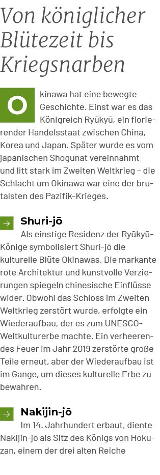 Von k niglicher Bl tezeit bis Kriegsnarben ￼kinawa hat eine bewegte Geschichte. Einst war es das K nigreich Ry ky , e...