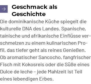 ￼Geschmack als Geschichte Die dominikanische K che spiegelt die kulturelle DNA des Landes. Spanische, ta nische und a...