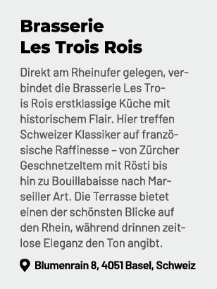 Brasserie Les Trois Rois Direkt am Rheinufer gelegen, verbindet die Brasserie Les Trois Rois erstklassige K che mit h...