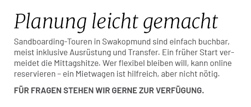 Planung leicht gemacht Sandboarding Touren in Swakopmund sind einfach buchbar, meist inklusive Ausr stung und Transfe...