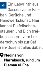 ￼Ein Labyrinth aus Gassen voller Farben, Ger che und Handwerkskunst. Hier kannst Du feilschen, staunen und Dich treib...