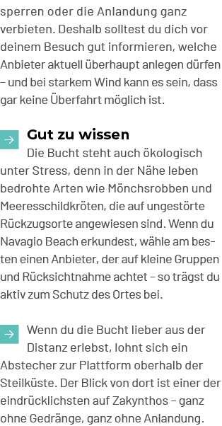 sperren oder die Anlandung ganz verbieten. Deshalb solltest du dich vor deinem Besuch gut informieren, welche Anbiete...
