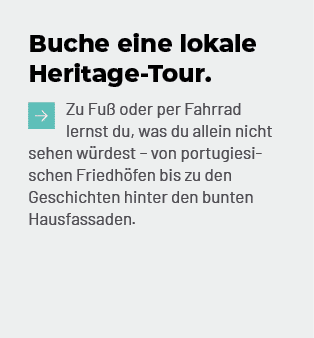 Buche eine lokale Heritage Tour. ￼Zu Fu oder per Fahrrad lernst du, was du allein nicht sehen w rdest – von portugie...