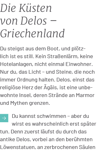 Die K sten von Delos – Griechenland Du steigst aus dem Boot, und pl tzlich ist es still. Kein Stra enl rm, keine Hote...