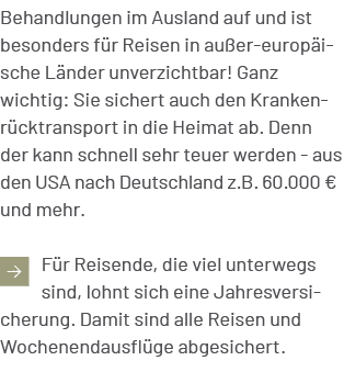 Behandlungen im Ausland auf und ist besonders f r Reisen in au er europ ische L nder unverzichtbar! Ganz wichtig: Sie...
