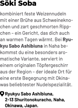 S ki Soba kombiniert feste Weizennudeln mit einer Br he aus Schweineknochen und zart geschmorten Rippchen – ein Geric...