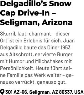 Delgadillo’s Snow Cap Drive In – Seligman, Arizona Skurril, laut, charmant – dieser Ort ist ein Erlebnis f r sich. Ju...