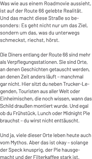 Was wie aus einem Roadmovie aussieht, ist auf der Route 66 gelebte Realit t. Und das macht diese Stra e so besonders:...