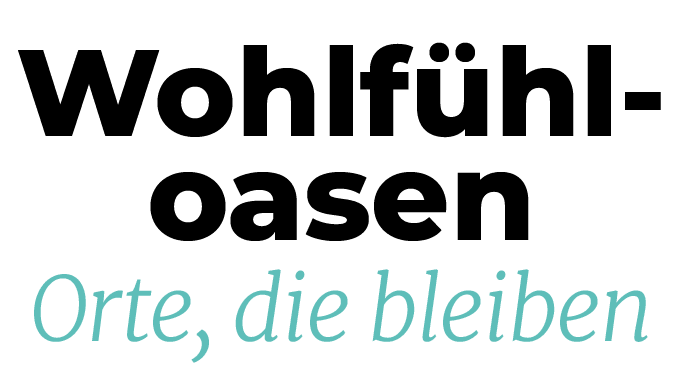 Wohlf hl oasen Orte, die bleibe