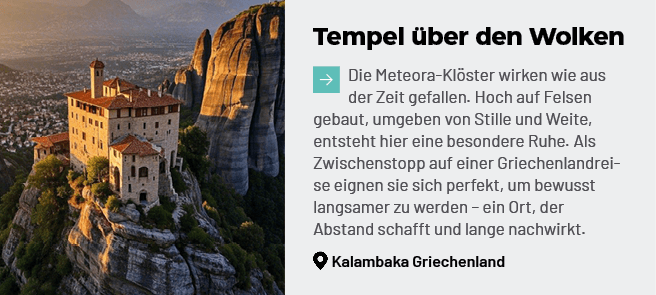 Tempel ber den Wolken ￼Die Meteora Kl ster wirken wie aus der Zeit gefallen. Hoch auf Felsen gebaut, umgeben von Sti...