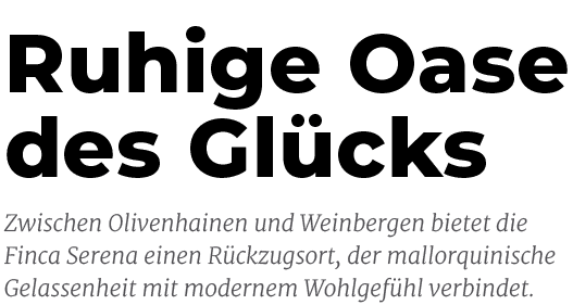 Zwischen Olivenhainen und Weinbergen bietet die Finca Serena einen R ckzugsort, der mallorquinische Gelassenheit mit ...